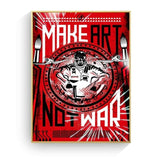 Make Art Not War Wall Art Poster Canvas